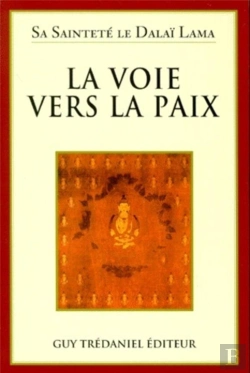 Bertrand.pt - La Voie Vers La Paix Selon La Saintete Le Dalai Lama