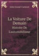 La Voiture De Demain Histoire De L'Automobilisme