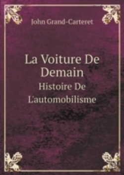 Bertrand.pt - La Voiture De Demain Histoire De L'Automobilisme