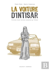 La Voiture D'Intisar ; Portrait D'Une Femme Moderne Au Yémen