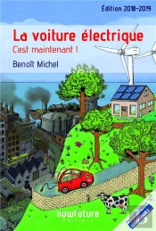 La Voiture Électrique ; C'Est Maintenant !