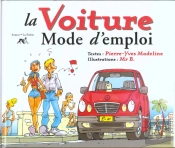 La Voiture Mode D'Emploi
