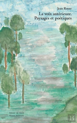 Bertrand.pt - La Voix Anterieure : Paysages Et Poetiques