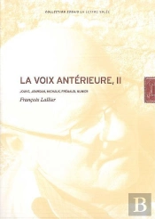 La Voix Anterieure T. 2 : Jouve,Jourdan,Michaux,Frenaud,Munier