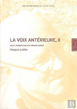 Bertrand.pt - La Voix Anterieure T. 2 : Jouve,Jourdan,Michaux,Frenaud,Munier