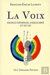 La Voix Au Coeur De L'Etre