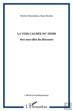 Bertrand.pt - La Voix Cachee Du Tiers ; Des Non-Dits Du Discours