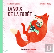 La Voix De La Forêt : Bruissements Et Crépitements