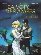 La Voix Des Anges Tome 2 ; Mémoire Vide