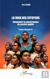 La Voix Des Citoyens : Réinventer La Gouvernance Du Service Public