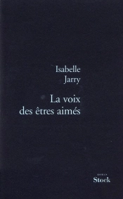 La Voix Des Êtres Aimés