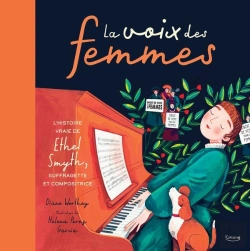 Bertrand.pt - La Voix Des Femmes : L'Histoire Vraie De Ethel Smyth, Suffragette Et Compositrice