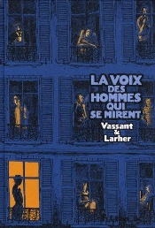 La Voix Des Hommes Qui Se Mirent