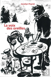 La Voix Des Oreilles