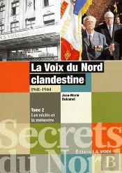 La Voix Du Bord Clandestine 1941-1944 T.2 ; Les Récits Et La Mémoire