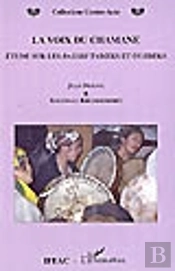 La Voix Du Chamane Etude Sur Les Baxshi Tadjiks Et Ouzbeks