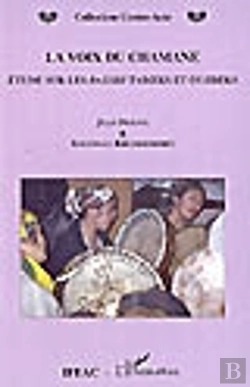 Bertrand.pt - La Voix Du Chamane Etude Sur Les Baxshi Tadjiks Et Ouzbeks