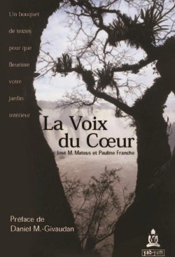 Bertrand.pt - La Voix Du Coeur ; Un Bouquet De Textes Pour Que Fleurisse Votre Jardin Intérieur