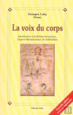 Bertrand.pt - La Voix Du Corps ; Introduction A La Biohermeneutique