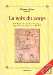 La Voix Du Corps ; Introduction A La Biohermeneutique