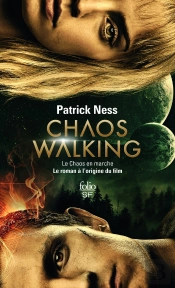 La Voix Du Couteau (Le Chaos En Marche I)