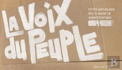 Bertrand.pt - La Voix Du Peuple : Petite Anthologie Des Slogans De Manifestations