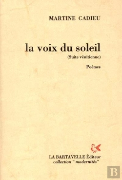 Bertrand.pt - La Voix Du Soleil : Suite Vénitienne, Poèmes