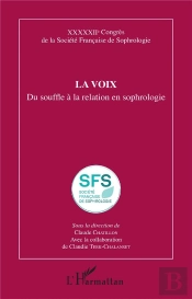 La Voix : Du Souffle À La Relation En Sophrologie