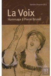La Voix ; Hommage À Pierre Brunel