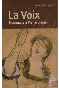 Bertrand.pt - La Voix ; Hommage À Pierre Brunel