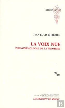 Bertrand.pt - La Voix Nue : Phénomenologie De La Promesse
