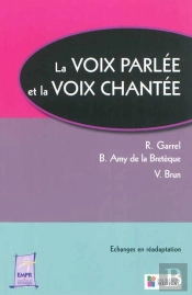 La Voix Parlee Et La Voix Chantee