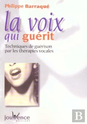 La Voix Qui Guerit