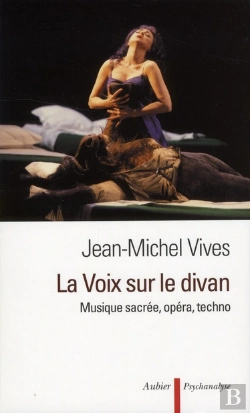 Bertrand.pt - La Voix Sur Le Divan ; Musique Sacrée, Opéra, Techno