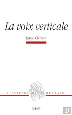 Bertrand.pt - La Voix Verticale ; Essai Sur La Prosopopée