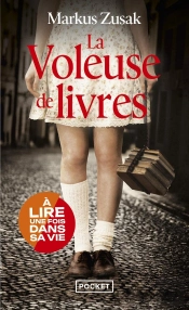La Voleuse De Livres ; Quand La Mort Vous Raconte Une Histoire, Vous Avez Tout Intérêt À L'Écouter