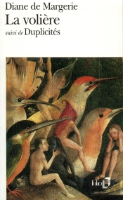 La Volière / Duplicités