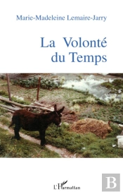 La Volonté Du Temps