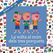 La Volta Al Món Dels Tres Porquets. Busca I Troba