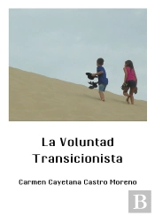 La Voluntad Transicionista