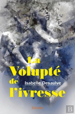 Bertrand.pt - La Volupté De L'Ivresse
