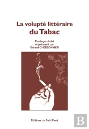 La Volupte Litteraire Du Tabac