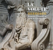 La Volute : Remettre L'Homme Au Coeur De L'Architecture