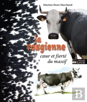 La Vosgienne ; Coeur Et Fierté Du Massif