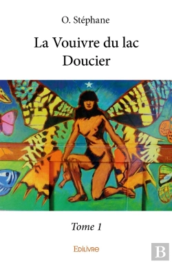 Bertrand.pt - La Vouivre Du Lac Doucier Tome 1