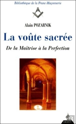 Bertrand.pt - La Voûte Sacrée - De La Maîtrise À La Perfection