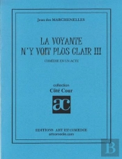La Voyante N'Y Voit Plus Clair