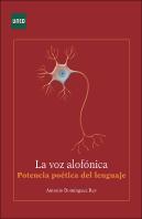 La Voz Alofonica Potencia Poetica Del Lenguaje