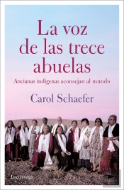 La Voz De Las Trece Abuelas