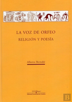 Bertrand.pt - La Voz De Orfeo. Religión Y Poesía